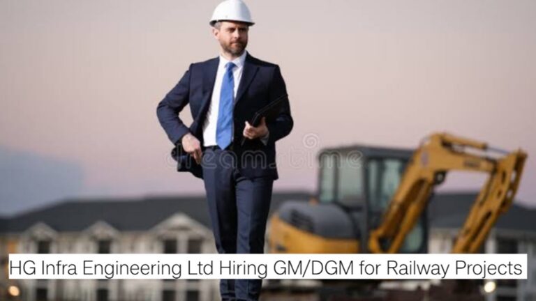 HG Infra Engineering Ltd Hiring GM/DGM for Railway Projects in Maharashtra | Senior Civil Jobs 2026