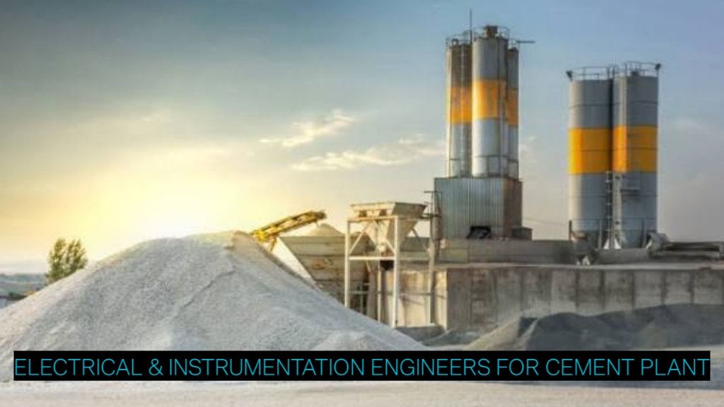 OEG India Ltd Hiring Electrical & Instrumentation Engineers for Cement Plant in Tamil Nadu