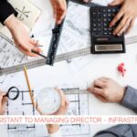 Senior Engineering Leadership Hiring: Technical Assistant to Managing Director – Infrastructure & EPC