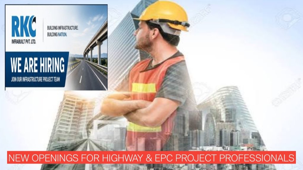 RKC Infrabuilt Jobs in Palghar 2026: New Openings for Highway & EPC Project Professionals