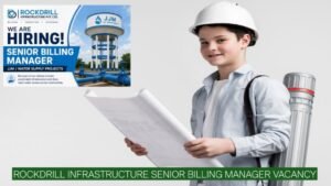 JJM Water Supply Jobs 2026: Rockdrill Infrastructure Senior Billing Manager Vacancy