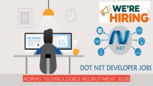 Adiras Technologies Recruitment 2026: C#, ASP.NET and .NET Developer Jobs