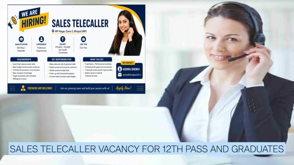 Bhopal Jobs 2026: Sales Telecaller Vacancy for 12th Pass and Graduates