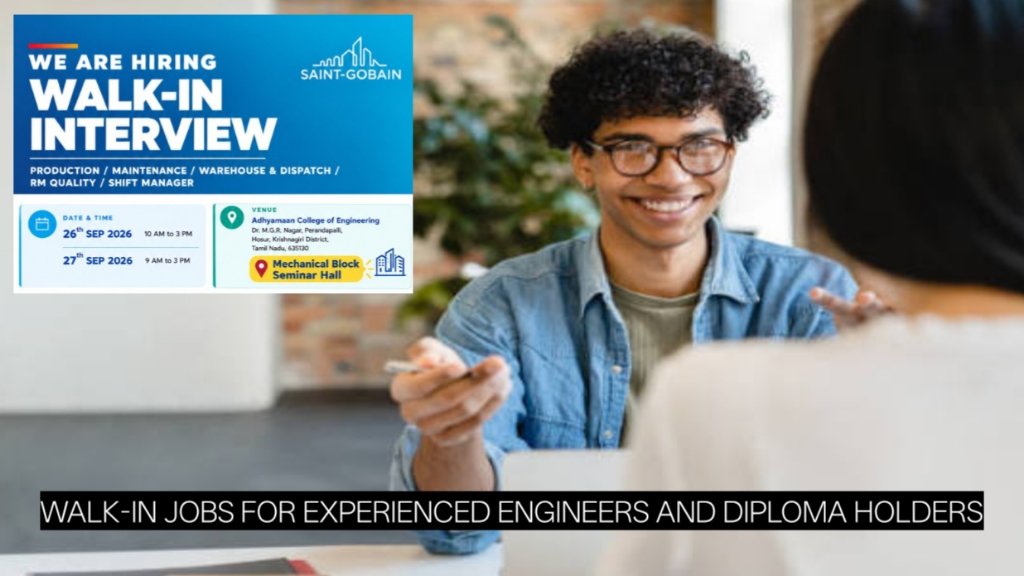 Saint-Gobain Careers 2026: Walk-In Jobs for Experienced Engineers and Diploma Holders