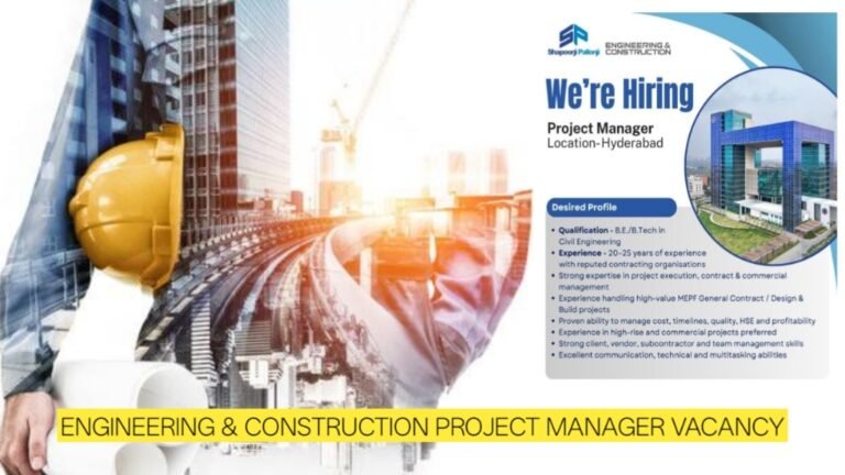 Shapoorji Pallonji Jobs 2026: Engineering & Construction Project Manager Vacancy
